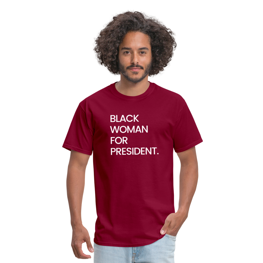 Black Woman For President Unisex T-Shirt - burgundy