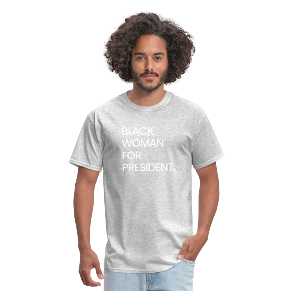 Black Woman For President Unisex T-Shirt - heather gray