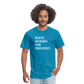 Black Woman For President Unisex T-Shirt - turquoise