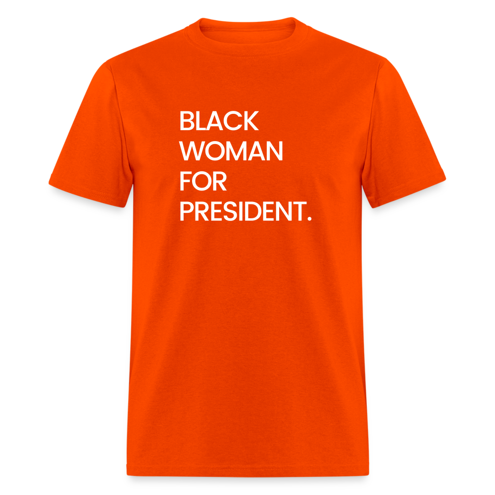 Black Woman For President Unisex T-Shirt - orange